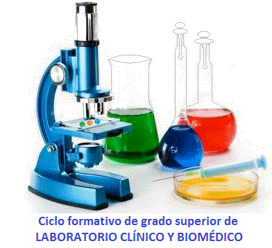 Ciclo formativo de grado superior de Laboratorio Clínico y Biomédico